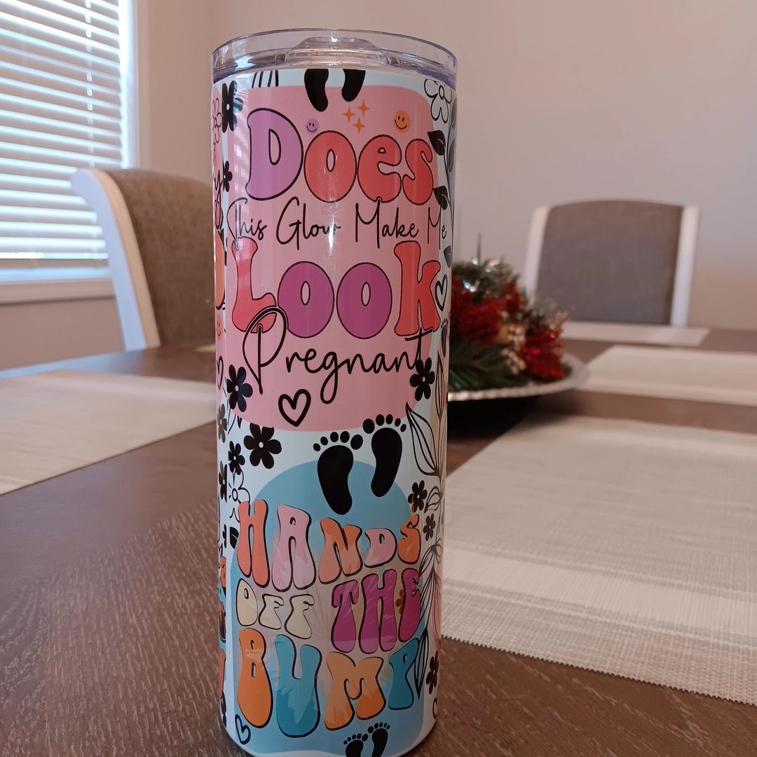 Maternity Tumbler Expectant Mom Tumbler Pregnancy Reveal Lid and Stainlesssteel Straw Included