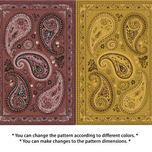 May include: Two paisley pattern designs. One is a maroon colour with paisley shapes in shades of maroon, black, and white. The other is a gold colour with paisley shapes in shades of brown and gold. The text at the bottom says, "You can change the pattern according to different colours. You can make changes to the pattern dimensions."