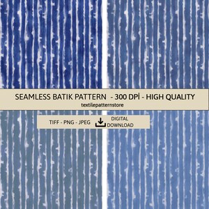 May include: Four panels of a seamless batik pattern in shades of blue and white. The design features vertical stripes. Text at the bottom reads "SEAMLESS BATIK PATTERN - 300 DPI - HIGH QUALITY" and "DIGITAL DOWNLOAD".