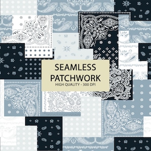 May include: A patchwork design featuring various bandana patterns in shades of blue, white, and black. The design includes paisley and dotted motifs. The text "SEAMLESS PATCHWORK HIGH QUALITY - 300 DPI" is displayed on a tan rectangle.