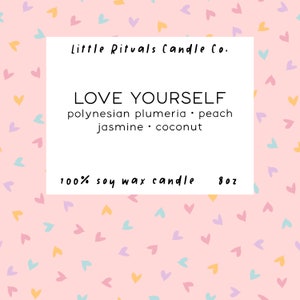 Love Yourself Candle 8oz Soy Little Rituals Candle Co. image 2