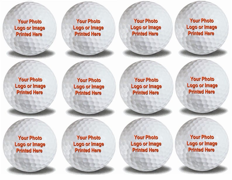 May include: Twelve white golf balls with the text "Your Photo Logo or Image Printed Here" printed in orange on each ball.