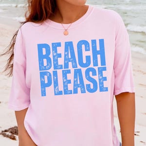 Camiseta Comfort Colors Beach Please: Camiseta de algodón teñida en prenda