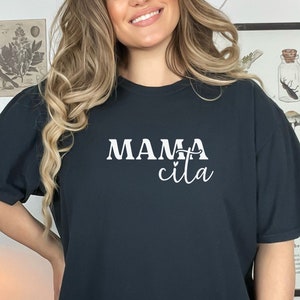 Chemise Mamacita : t-shirt aux couleurs confortables, cadeau de nouvelle maman