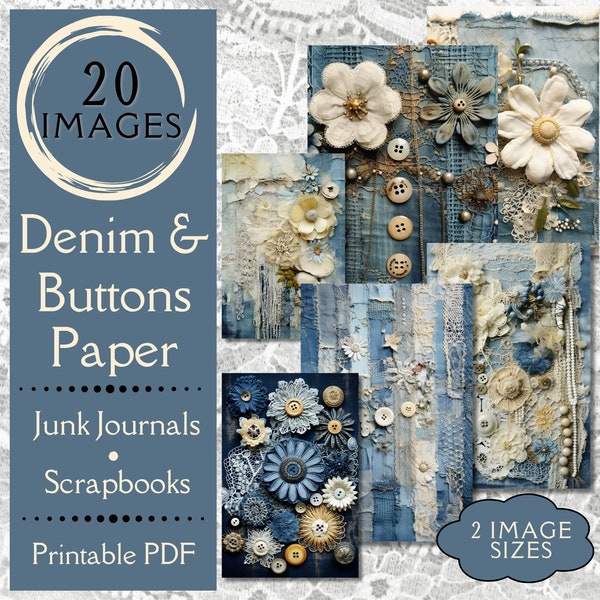Primitive Denim and Buttons Junk Journal Paper. Digital paper of vintage denim, buttons and flowers for junk journals. For vintage crafters.