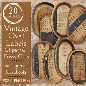 Puede incluir: Una colección de etiquetas ovaladas vintage con un aspecto envejecido y desgastado. Las etiquetas presentan texto manuscrito, números y una variedad de diseños. La imagen también incluye el texto "20 Labels, Vintage Oval Labels, Clipart & Fussy Cuts, Junk Journals, Scrapbooks, PDF & PNG Files."
