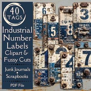 May include: A selection of aged industrial number labels, showing signs of wear and tear. The labels display white numbers on a blue backdrop, with rust and weathering evident. The image includes text: "40 TAGS Industrial Number Labels Clipart & Fussy Cuts Junk Journals Scrapbooks PDF File."