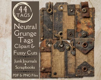 May include: A collection of vintage-style tags with a grunge aesthetic. The tags are made of aged paper and feature metal eyelets, rivets, and distressed leather accents. The image includes the text "44 TAGS Neutral Grunge Tags Clipart & Fussy Cuts Junk Journals Scrapbooks PDF & PNG Files."