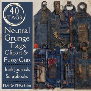 May include: A collection of distressed denim tags with various textures and hardware. The tags are in shades of blue and brown, with red stitching and metal accents. The image includes text that reads "40 TAGS Neutral Grunge Tags Clipart & Fussy Cuts Junk Journals Scrapbooks PDF & PNG Files."