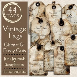 Peut inclure: Plusieurs étiquettes de style vintage avec des textures de papier vieilli et des écritures manuscrites. Les étiquettes sont de différentes formes et tailles, avec des œillets renforcés. L'image contient également le texte "44 TAGS", "Vintage Tags", "Clipart & Fussy Cuts", "Junk Journals Scrapbooks", et "PDF & PNG Files".