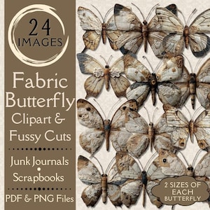 Shabby Fabric Butterfly Fussy Cuts for Junk Journals. Digital paper of vintage butterfly clipart for collage art. Grunge mixed media moth.