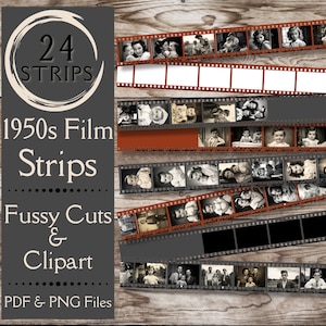 May include: 24 strips of vintage 1950s film with black and white photos of people. The film strips are on a wood background. The text "24 Strips", "1950s Film Strips", "Fussy Cuts & Clipart", and "PDF & PNG Files" is on a gray background.