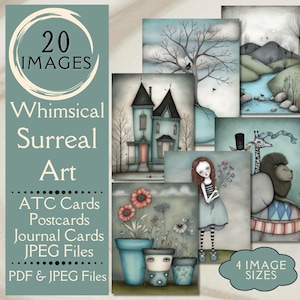 May include: A collection of whimsical surreal art prints. The image features a variety of illustrations, including a house, a tree with a bird, a girl with flowers, and a giraffe with a lion. The text includes "20 Images", "Whimsical Surreal Art", and "ATC Cards, Postcards, Journal Cards, JPEG Files, PDF & JPEG Files".