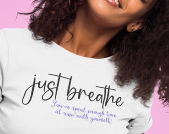 T-shirt Just Breathe : vêtements de yoga inspirants, cadeau pleine conscience