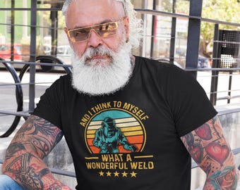 Funny Welders T-Shirt, Welder Gift, Welding Shirt, Gift for Welder, Fun Tee For Welders