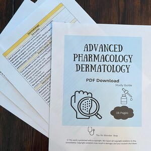 May include: A blue and white study guide for advanced pharmacology in dermatology. The guide is a PDF download and includes 16 pages. The cover features a magnifying glass over a hand with a rash and a bottle of liquid with a dropper.