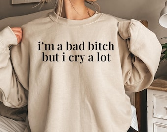 Jag är en dålig bitch men jag gråter mycket, rolig t-shirtpresent, rolig mental hälsa-tröja, ångestpanik-tröja, trendig damtröja