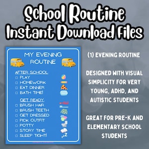 May include: A blue printable chart with a yellow school bus on each side. The chart lists an evening routine for kids with icons for each activity. The text reads "My Evening Routine" and "After School: Play, Homework, Eat Dinner, Bath Time! Get Ready: Brush Hair, Brush Teeth, Get Dressed, Pick Outfit, Potty, Story Time, Sleep Tight!"