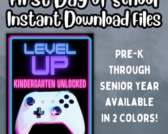 First Day of School Sign, Level Up Kindergarten Unlocked, Back to School Sign for Gamer Boy or Girl Photo Prop Keepsake Printable Poster