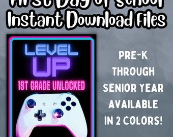 First Day of School Sign, Level Up 1st Grade Unlocked, First Grade Back to School Sign for Gamer Boy or Girl Photo Prop Keepsake Printable