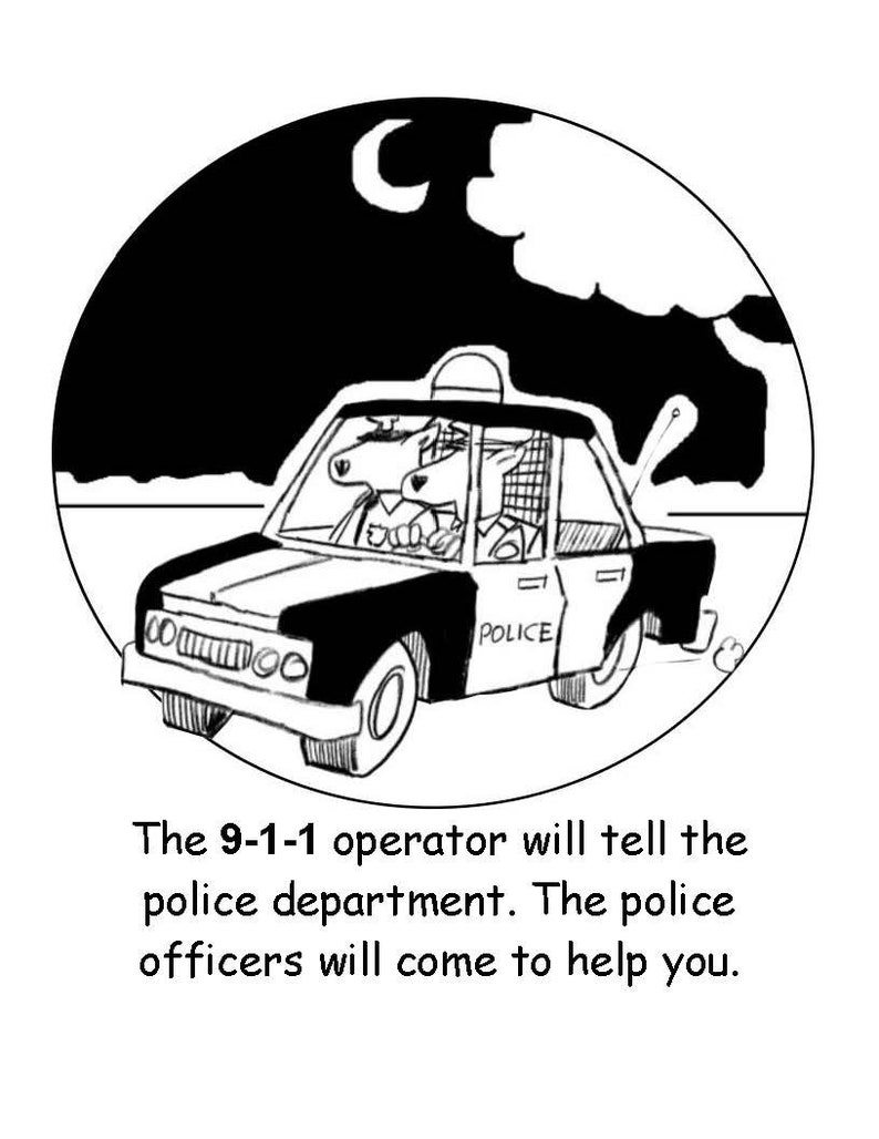 K&ouml;nnte beinhalten: Eine Schwarzwei&szlig;-Cartoon-Illustration eines Polizeiautos, das nachts f&auml;hrt. Zwei Polizisten sitzen im Auto. Der Text "POLICE" steht an der Seite des Autos. Die Bildunterschrift unter dem Bild lautet "Der 9-1-1-Operator wird die Polizei informieren. Die Polizisten werden kommen, um Ihnen zu helfen."