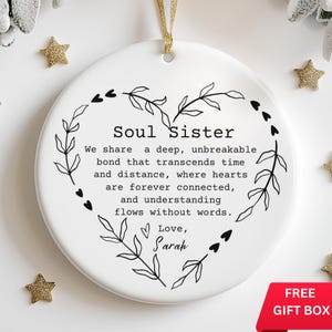 Personalized Soul Sister Best Friend Gift Meaningful Gift For Friends, Ceramic Keepsake Ornament, Heartfelt Gift For Soul Sister Ornament