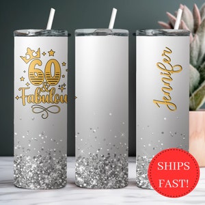 60 and Fabulous Milestone Birthday Tumbler Birthday Glitter Cup 60th Birthday Gift For Women Personalized Tumbler Gift for Her 60th Birthday
