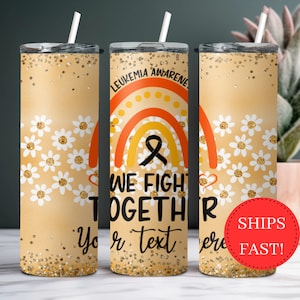 Personalized Leukemia Awareness Tumbler, Leukemia Rainbow Tumbler, Leukemia Awareness Month Tumbler, Fight Leukemia Gift For Her