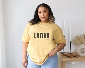Latina, Fuerte, Poderosa, Imparável, Camiseta Comfort Colors, Presentes para Ela, Camiseta Espanhola