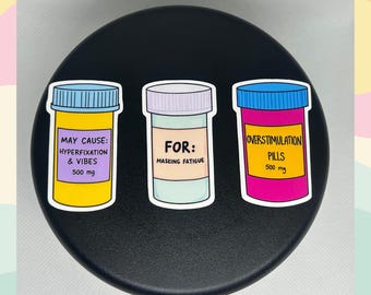 Neurodivergent Prescription Sticker Pack: ADHD Autism Humor