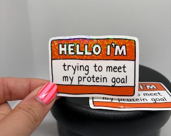 Protein Goal Sticker | Funny Fitness Sticker | Gym Girl Decal | High Protein Diet | Water Bottle Sticker