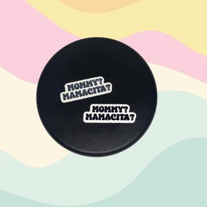 Mommy? Mamacita? Vinyl Decal: TV Inspired Sticker - Funny Television Sticker