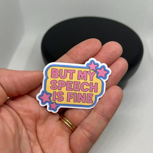 面白い言語聴覚士ステッカー：「でも私の話し方は問題ない」 - 防水ビニール