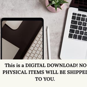 May include: A digital workspace setup featuring a tablet displaying a keyboard, a white stylus, and a laptop. A small potted succulent sits nearby. The image includes the text: "This is a DIGITAL DOWNLOAD! NO PHYSICAL ITEMS WILL BE SHIPPED TO YOU."