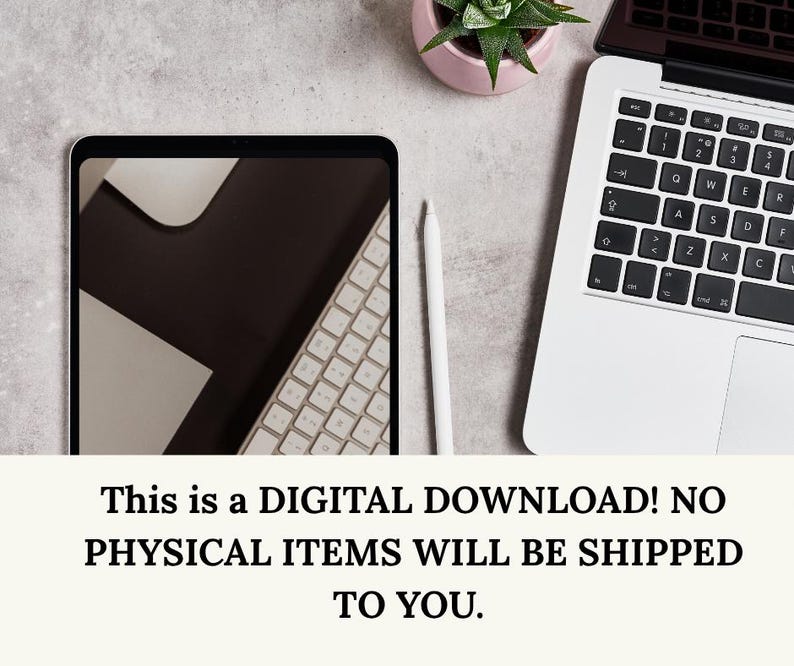 May include: A digital workspace setup featuring a tablet displaying a keyboard, a white stylus, and a laptop. A small potted succulent sits nearby. The image includes the text: "This is a DIGITAL DOWNLOAD! NO PHYSICAL ITEMS WILL BE SHIPPED TO YOU."