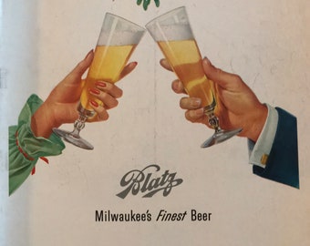 1950’s Blatz Original Vintage Life Magazine Advertisement