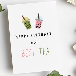 Cartão de aniversário fofo para melhor amigo ou melhor amigo - Cartão Punny para amantes de chá de bolhas - Feliz aniversário para meu melhor chá