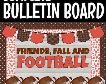 May include: A complete bulletin board design with the words "COMPLETE BULLETIN BOARD" at the top. The design includes the text "FRIENDS, FALL AND FOOTBALL" and several footballs at the bottom. The design is in shades of brown, orange, and white.