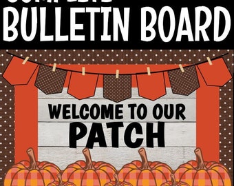 May include: A brown and white polka dot background with a banner of brown and orange pennants. The banner says "Welcome to our Patch". Below the banner are seven orange pumpkins with a plaid pattern.