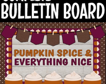 May include: A brown and white bulletin board with the text "Complete Bulletin Board" and "Pumpkin Spice & Everything Nice". The board is decorated with brown and white polka dots, brown and white pennants, and brown and white cups with whipped cream.