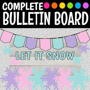 Let it Snow Complete Bulletin Board Kit with Snowflakes for Holidays Winter Christmas