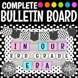 In Our Third Grade Era Bulletin Board Kit Taylor Inspired Disco Balls
