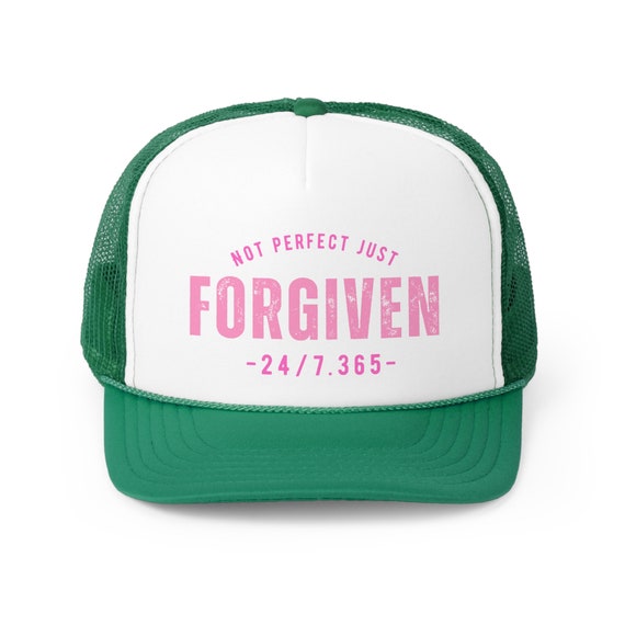 Not Perfect Just Forgiven Trucker Hats Not Perfect Just Forgiven Trucker Hats