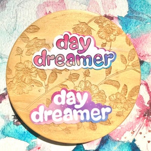 Daydreamer Sticker