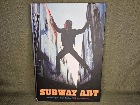 Subway Art Martha Cooper / Henry Chalfant 25th Anniversary Edition