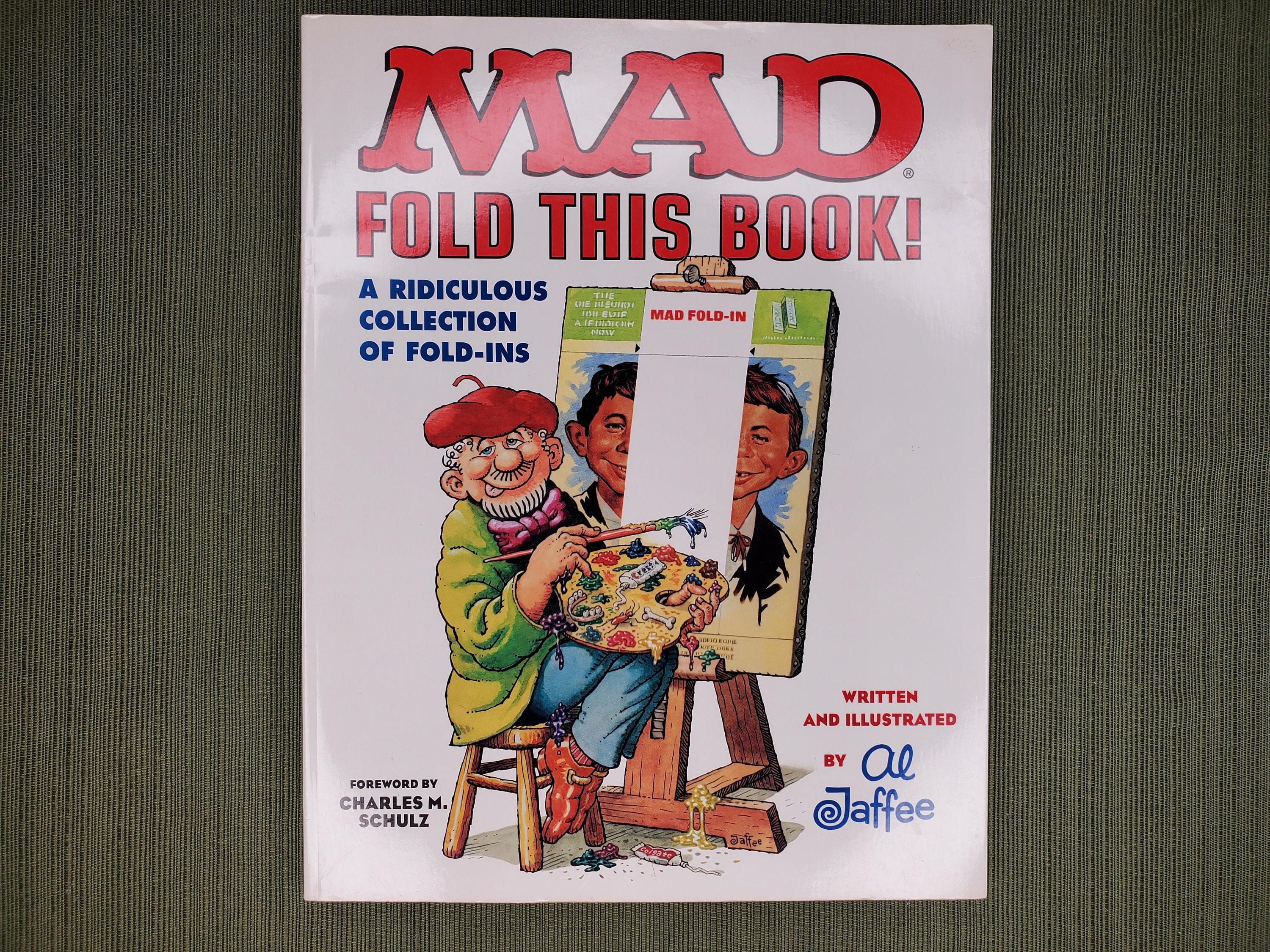 Mad - Fold This Book! : A Ridiculous Collection of Mad Fold-ins by