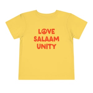 Love, Salaam & Unity, Toddler TShirt | Muslim Toddler TShirt | Ramadan Eid Islamic Gift for Muslims | Prayer