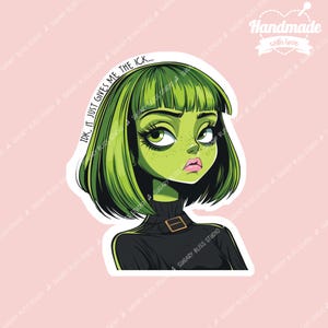 Not Today grappige meme sticker voor vrienden Ick sticker sticker feministische motiverende cadeau schattig groen sticker alien meisje voor liefhebbers van sarcasme cool