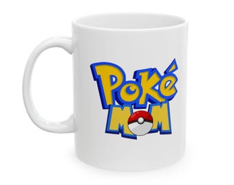 PokéMom Mug – Gamer Mom Coffee Cup, Mother's Day Gift, Pocket Monster Fan Mom, PokeMonInsprired For mama, Teacup