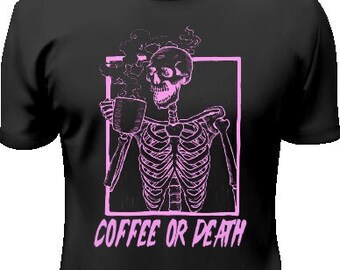 Coffee or Death